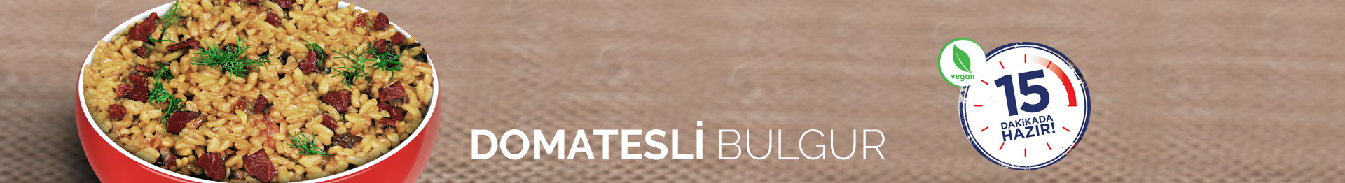 DOMATESLİ BULGUR